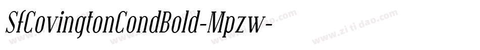 SfCovingtonCondBold-Mpzw字体转换 SfCovingtonCondBold-Mpzw字体转换