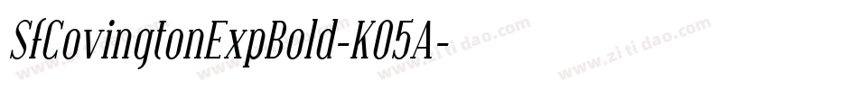 SfCovingtonExpBold-K05A字体转换 SfCovingtonExpBold-K05A字体转换