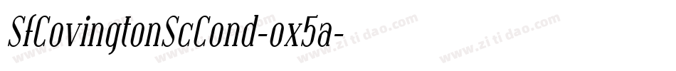 SfCovingtonScCond-ox5a字体转换 SfCovingtonScCond-ox5a字体转换
