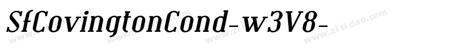 SfCovingtonCond-w3V8字体转换 SfCovingtonCond-w3V8字体转换
