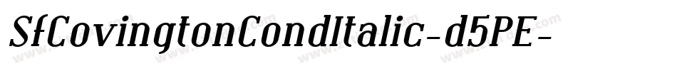 SfCovingtonCondItalic-d5PE字体转换