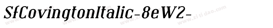 SfCovingtonItalic-8eW2字体转换