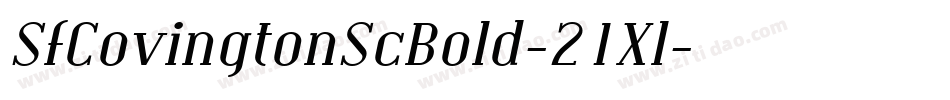 SfCovingtonScBold-21Xl字体转换 SfCovingtonScBold-21Xl字体转换