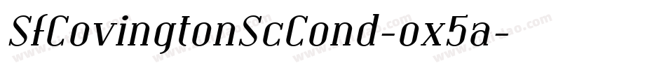 SfCovingtonScCond-ox5a字体转换 SfCovingtonScCond-ox5a字体转换