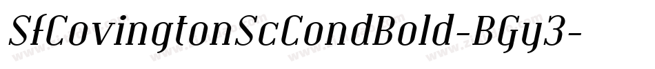 SfCovingtonScCondBold-BGy3字体转换 SfCovingtonScCondBold-BGy3字体转换