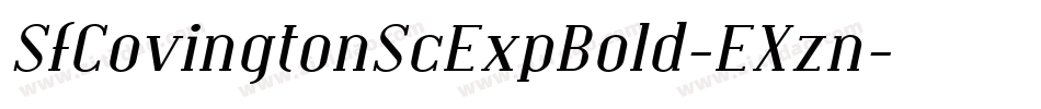 SfCovingtonScExpBold-EXzn字体转换 SfCovingtonScExpBold-EXzn字体转换