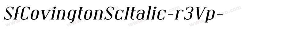SfCovingtonScItalic-r3Vp字体转换 SfCovingtonScItalic-r3Vp字体转换