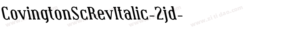 CovingtonScRevItalic-2jd字体转换