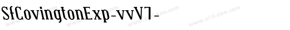 SfCovingtonExp-vvV7字体转换 SfCovingtonExp-vvV7字体转换