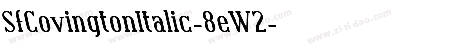 SfCovingtonItalic-8eW2字体转换
