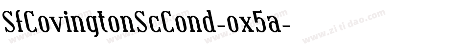 SfCovingtonScCond-ox5a字体转换 SfCovingtonScCond-ox5a字体转换