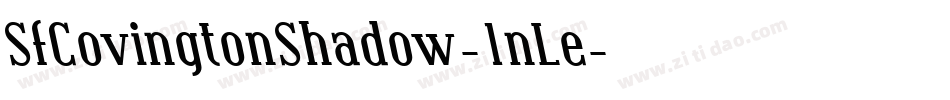 SfCovingtonShadow-1nLe字体转换 SfCovingtonShadow-1nLe字体转换