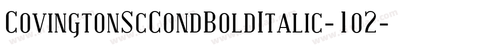 CovingtonScCondBoldItalic-1o2字体转换