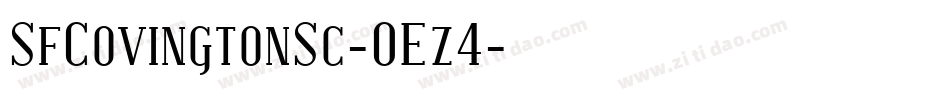 SfCovingtonSc-OEz4字体转换 SfCovingtonSc-OEz4字体转换