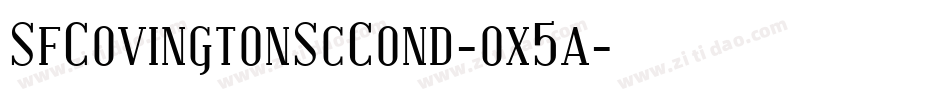 SfCovingtonScCond-ox5a字体转换 SfCovingtonScCond-ox5a字体转换