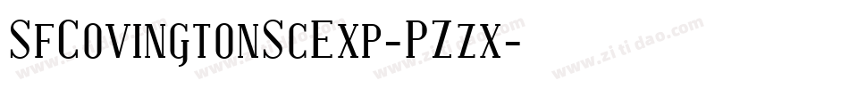 SfCovingtonScExp-PZzx字体转换 SfCovingtonScExp-PZzx字体转换