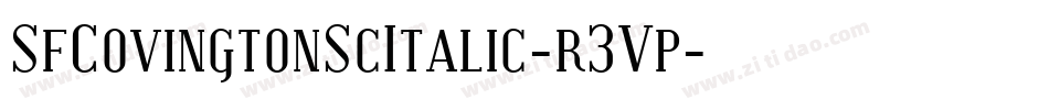SfCovingtonScItalic-r3Vp字体转换 SfCovingtonScItalic-r3Vp字体转换