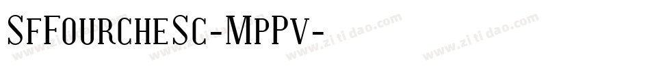 SfFourcheSc-MpPv字体转换