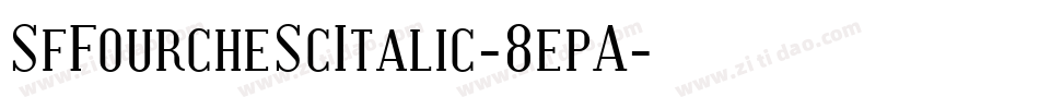 SfFourcheScItalic-8epA字体转换