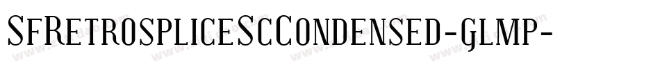 SfRetrospliceScCondensed-glmp字体转换