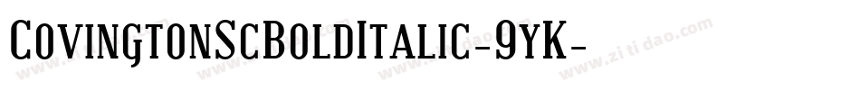 CovingtonScBoldItalic-9yK字体转换