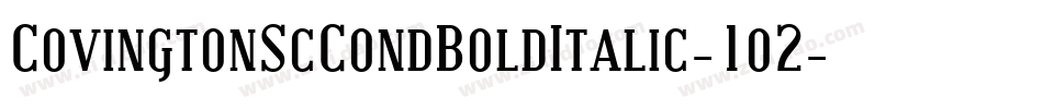 CovingtonScCondBoldItalic-1o2字体转换