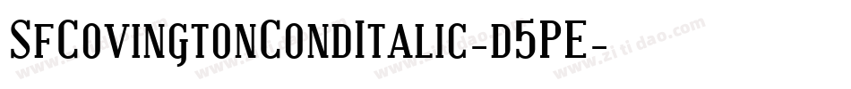 SfCovingtonCondItalic-d5PE字体转换
