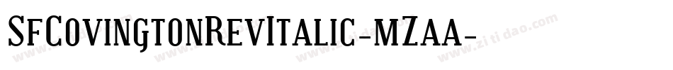 SfCovingtonRevItalic-mZaa字体转换 SfCovingtonRevItalic-mZaa字体转换
