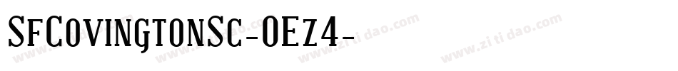 SfCovingtonSc-OEz4字体转换 SfCovingtonSc-OEz4字体转换