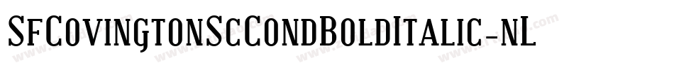 SfCovingtonScCondBoldItalic-nLy1字体转换 SfCovingtonScCondBoldItalic-nLy1字体转换