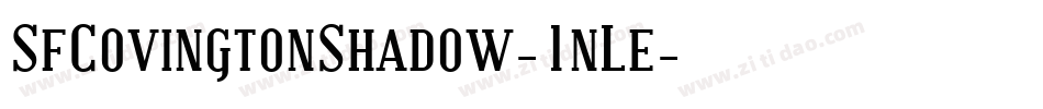 SfCovingtonShadow-1nLe字体转换 SfCovingtonShadow-1nLe字体转换