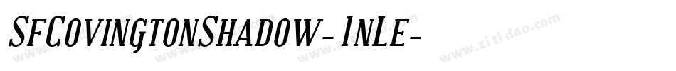 SfCovingtonShadow-1nLe字体转换 SfCovingtonShadow-1nLe字体转换