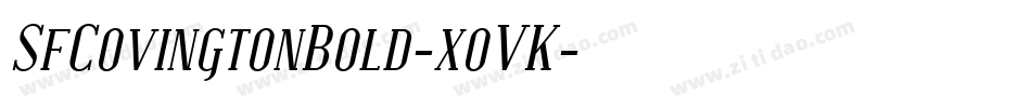 SfCovingtonBold-xoVK字体转换 SfCovingtonBold-xoVK字体转换