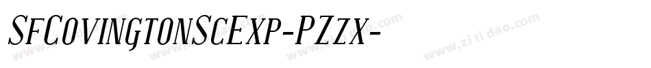 SfCovingtonScExp-PZzx字体转换 SfCovingtonScExp-PZzx字体转换