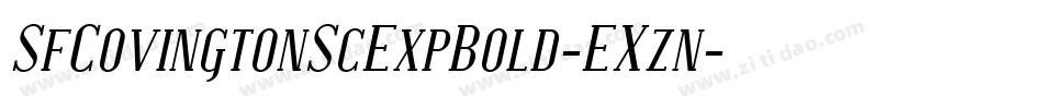 SfCovingtonScExpBold-EXzn字体转换 SfCovingtonScExpBold-EXzn字体转换