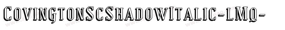 CovingtonScShadowItalic-lMq字体转换