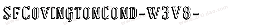 SfCovingtonCond-w3V8字体转换 SfCovingtonCond-w3V8字体转换