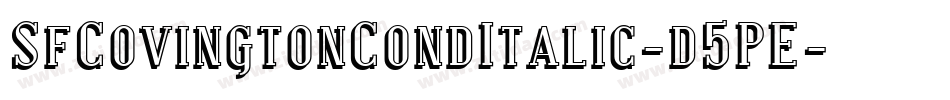 SfCovingtonCondItalic-d5PE字体转换