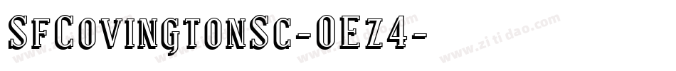 SfCovingtonSc-OEz4字体转换 SfCovingtonSc-OEz4字体转换