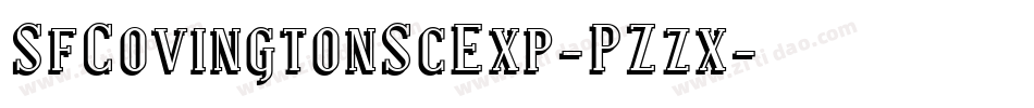 SfCovingtonScExp-PZzx字体转换 SfCovingtonScExp-PZzx字体转换
