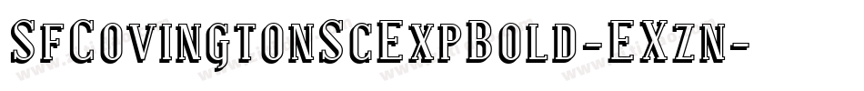SfCovingtonScExpBold-EXzn字体转换 SfCovingtonScExpBold-EXzn字体转换