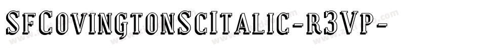 SfCovingtonScItalic-r3Vp字体转换 SfCovingtonScItalic-r3Vp字体转换