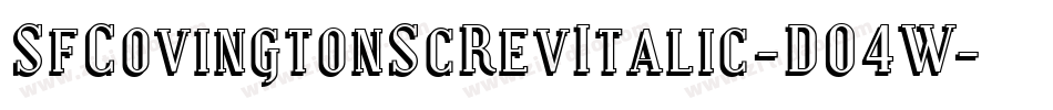 SfCovingtonScRevItalic-D04W字体转换