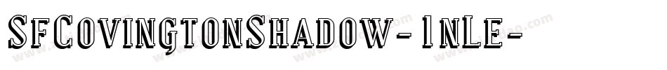 SfCovingtonShadow-1nLe字体转换 SfCovingtonShadow-1nLe字体转换