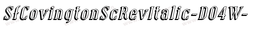 SfCovingtonScRevItalic-D04W字体转换