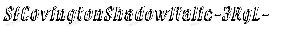SfCovingtonShadowItalic-3RgL字体转换 SfCovingtonShadowItalic-3RgL字体转换