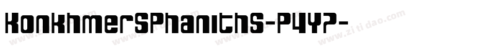 KonkhmerSPhanith5-P4Y7字体转换