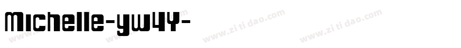 Michelle-yw4Y字体转换 Michelle-yw4Y字体转换