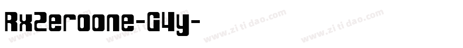 RxZeroone-G4y字体转换 RxZeroone-G4y字体转换