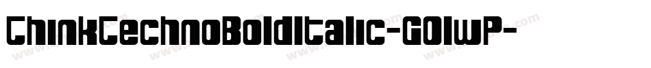 ThinkTechnoBoldItalic-GOlwP字体转换